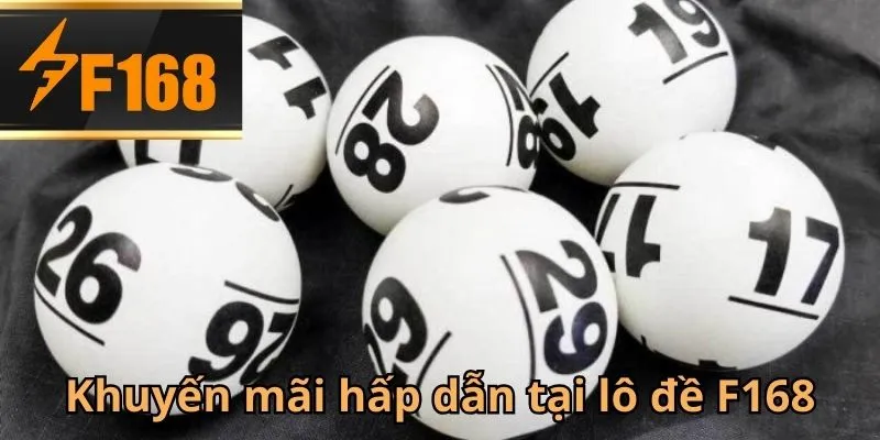 Những ưu điểm nổi bật của sảnh Lô Đề F168